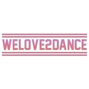 We Love 2 Dance